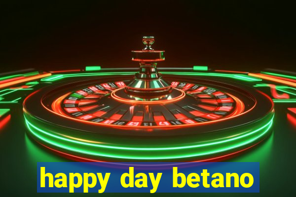 happy day betano